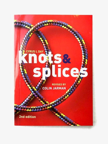 Knots and Splices Book - By Cyrus Day