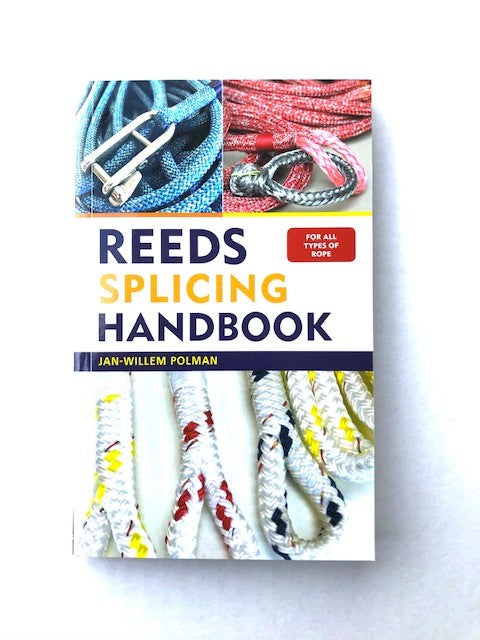 Reeds Splicing Handbook - By Jan-Willem Polman